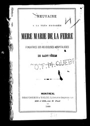 Neuvaine à la Très Honorée mère Marie de la Ferre fondatrice des Religieuses hospitalières de Saint-Joseph