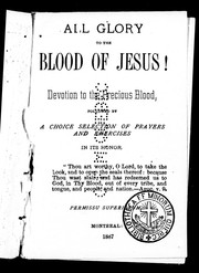 Cover of: All glory to the Blood of Jesus by 