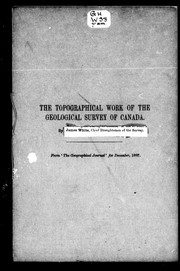 Cover of: The topographical work of the Geological Survey of Canada