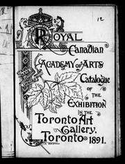 Catalogue of the exhibition in the Toronto Art Gallery 1891 by Royal Canadian Academy of Arts