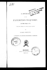 Cover of: A journal of the expedition to Quebec in the year 1775: under the command of Colonel Benedict Arnold
