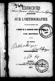 Cover of: Exercices raisonnés sur l'orthographe by Bonneau