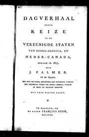Cover of: Dagverhaal eener reize in de Vereenigde Staten van Noord-America, en Neder-Canada, gedaan in 1817 by John Palmer