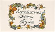 Cover of: Scandinavian Holiday Recipes by 