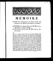 Cover of: Mémoire pour les supérieur et directeurs du Séminaire des missions etrangeres, intimés: contre les sieurs Girard & Manach, appellants comme d'abus; et les sieurs Leloutre & Davoust, intervenants