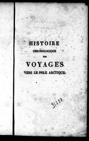 Cover of: Histoire chronologique des voyages vers le pôle arctique by John Barrow