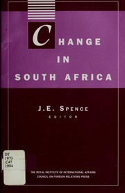 Cover of: Change in South Africa by J.E. Spence, editor.