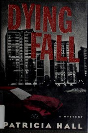 Dying fall by Patricia Hall