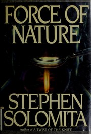 Force of nature by Stephen Solomita