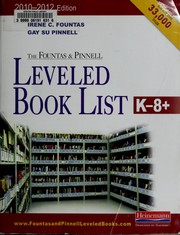 Cover of: The Fountas and Pinnell leveled book list K-8+