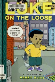 Cover of: Luke on the loose: a Toon Book