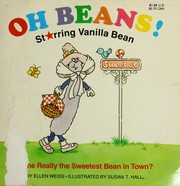 Cover of: Oh beans! starring Vanilla Bean by Ellen Weiss