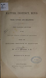 Cover of: Matter, instinct, mind : their nature and relations | N. C. Brooks