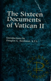 Cover of: The sixteen documents of Vatican II by Vatican Council (2nd 1962-1965)