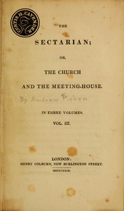 Cover of: The Sectarian: or, The church and the meeting-house