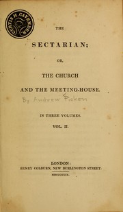 Cover of: The Sectarian: or, The church and the meeting-house