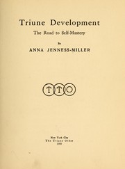 Cover of: Triune development by Miller, Annie (Jenness) Mrs