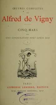 Cover of: Cinq-Mars, ou, Une Conjuration sous Louis XIII