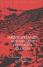 Cover of: Aristophanes: Acharnians, Lysistrata, Clouds