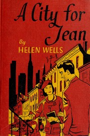 Cover of: A city for Jean by Helen Wells