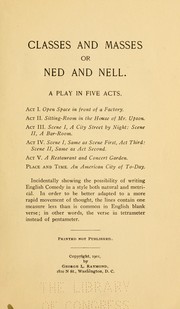Cover of: Classes and masses: or, Ned and Nell
