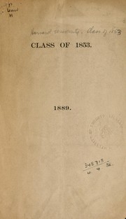 Cover of: Class of 1853: 1889 | Harvard University.  Class of 1853