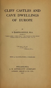 Cover of: Cliff castles and cave dwellings of Europe by Sabine Baring-Gould