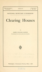 Cover of: Clearing houses. by James Graham Cannon, James Graham Cannon