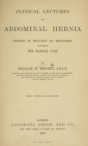 Cover of: Clinical lectures on abdominal hernia chiefly in relation to treatment including the radical cure