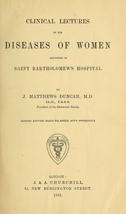 Cover of: Clinical lectures on the diseases of women