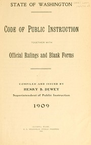 Cover of: Code of Public Instruction together with official rulings and blank forms by Washington (State)