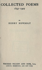 Cover of: Collected poems, 1897-1907 by Sir Henry John Newbolt