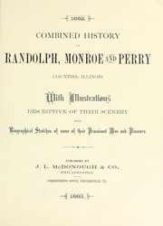 Cover of: Combined history of Randolph, Monroe and Perry counties, Illinois  by 