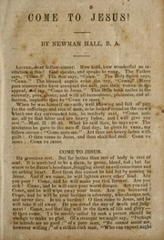 Cover of: Come to Jesus! by Newman Hall