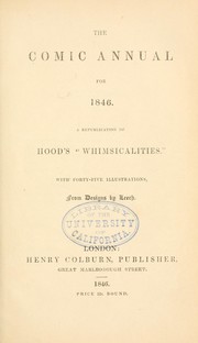 Cover of: The comic annual for 1846: A republication of Hood's "Whimsicalities."