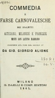 Cover of: Commedia e farse carnovaleshe by Giovanni Giorgio Alione