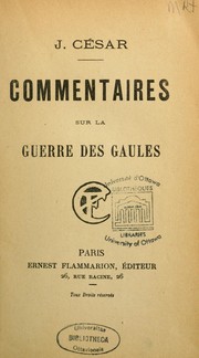Cover of: Commentaires sur la guerre des Gaules by Gaius Julius Caesar