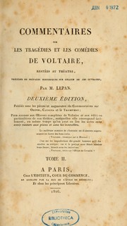 Cover of: Commentaires sur les tragédies et les comédies de Voltaire restées au théâtre