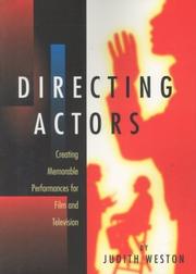 Cover of: Directing Actors: Creating Memorable Performances for Film & Television
