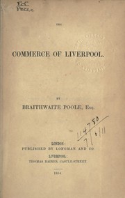 The commerce of Liverpool by Braithwaite Poole