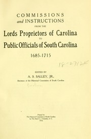 Commissions and instructions from the lords proprietors of Carolina to public officials of South Carolina by Carolina. Proprietors