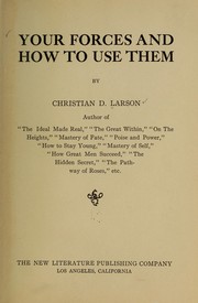 Cover of: Your forces and how to use them by Christian Daa Larson