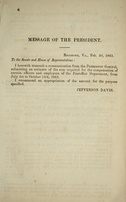 Communication from postmaster general, [submitting an estimate of the sums required for the compensation of certain officers and employees of the Postoffice department, from July 1st, 1863 to June 30th, 1864] by Confederate States of America. Post-Office Dept.