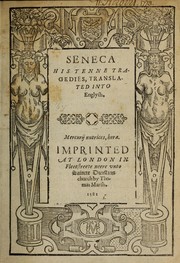Cover of: Seneca his tenne tragedies by Seneca the Younger