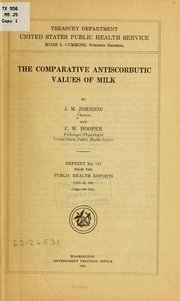 Cover of: The comparative antiscorbatic values of milk