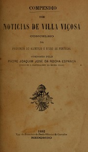 Cover of: Compendio de noticias de Villa Viçosa by Joaquim José da Rocha Espanca, Joaquim José da Rocha Espanca