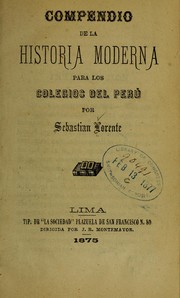 Cover of: Compendio de la historia moderna para los colegios del Peru