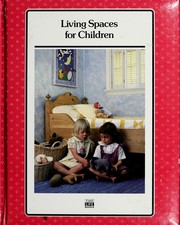 Cover of: Living spaces for children