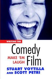 Cover of: Writing the Comedy Film: Make 'Em Laugh