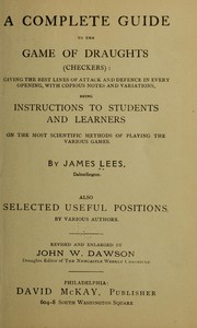 Cover of: A complete guide to the game of draughts (checkers)